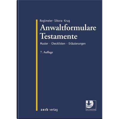 Anwaltformulare Testamente, Gebundene Ausgabe von , Zerb verlag, 978-3-95661-158-2