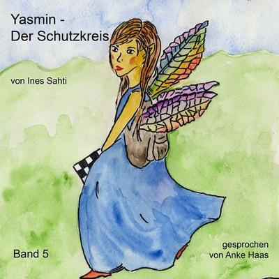 Der Schutzkreis - Ines Sahti, Audio, 9783987624759