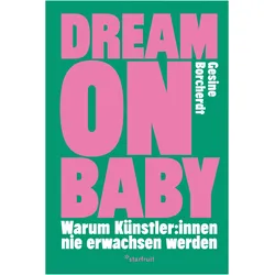 Dream on Baby, Biografien von Gesine Borcherdt