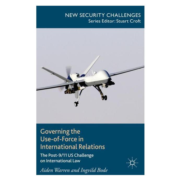 Palgrave Macmillan Uk Warren:Governing the Use-of-Force in In (Englisch, Hardcover, A. Warren) (63317178)