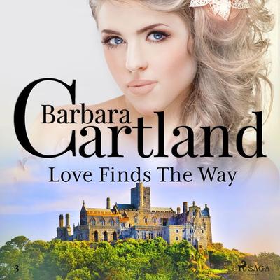 Love Finds The Way (Barbara Cartland's Pink Collection 3) - Barbara Cartland, Audio, 9788711674857