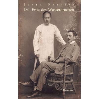 Das Erbe des Wasserdrachen, Taschenbuch von Jutta Draxler, BoD – Books on Demand, 978-3-7392-0197-9