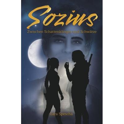 Sozius, Taschenbuch von Lara Spescha, Tolino Media, 978-3-8194-1691-0