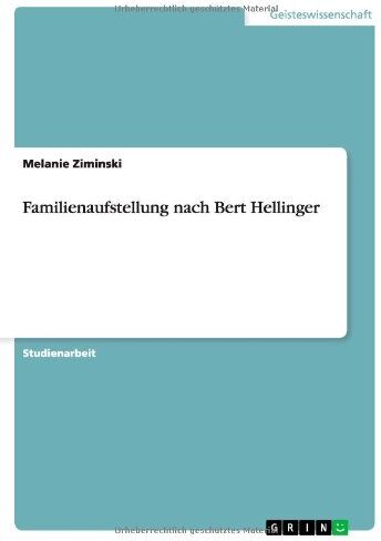 Melanie Ziminski - Familienaufstellung nach Bert Hellinger - Preis vom 10.10.2026 11:48:34 h