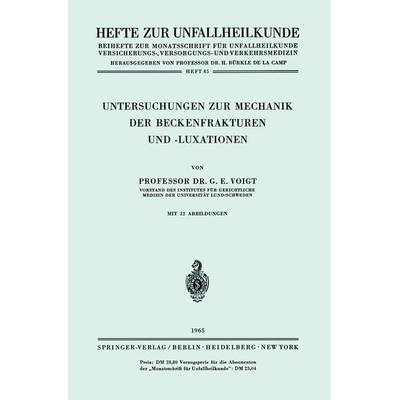 Untersuchungen zur Mechanik der Beckenfrakturen und -Luxationen, Taschenbuch von Gerhard E. Voigt, Springer Berlin, 978-3-540-03322-6