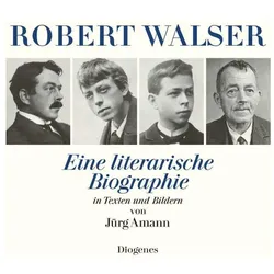 Robert Walser, Biografien von Jürg Amann