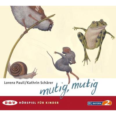 mutig, mutig - Lorenz Pauli, Audio, 4056198050477