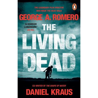 Living Dead, Taschenbuch von Daniel Kraus,George A. Romero, Vermilion