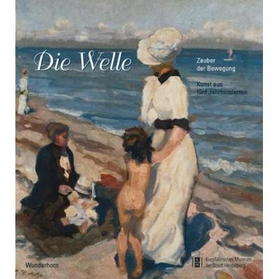 Die Welle, Taschenbuch von Manfred Drenning,Annette Frese,Geraldine Gutiérrez de Wienken,Erik Jayme,Caroline Laengerer, Das Wunderhorn,