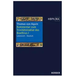 Exposito super librum Boethii De trinitate / Kommentar zum Trinitätstraktat des Boethius, Fachbücher von Thomas von Aquin