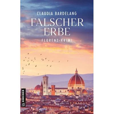 Falscher Erbe, Taschenbuch von Claudia Bardelang, Gmeiner-Verlag