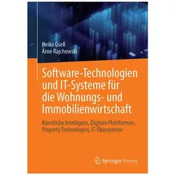 Software-Technologien und IT-Systeme für die Wohnungs- und Immobilienwirtschaft, Fachbücher von Heiko Gsell, Arne Rajchowski