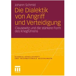Die Dialektik von Angriff und Verteidigung, Fachbücher von Johann Schmid