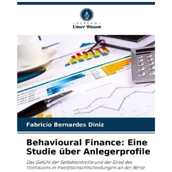 Behavioural Finance: Eine Studie über Anlegerprofile, Ratgeber von Fabricio Bernardes Diniz