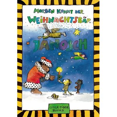 Morgen kommt der Weihnachtsbär, Gebundene Ausgabe von Janosch, Little Tiger, 978-3-931081-42-3