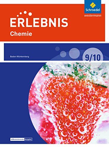 Imme Freundner-Huneke - Erlebnis Chemie - Differenzierende Ausgabe 2016 für Baden-Württemberg: Schülerband 9 / 10 - Preis vom 16.10.2026 11:41:07 h
