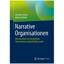 Narrative Organisationen, Fachbücher von Michael Müller, Christine Erlach