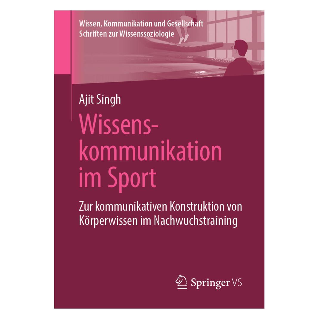 Springer Wissenskommunikation im Sport (Deutsch, Softcover, Ajit Singh) (56058402)