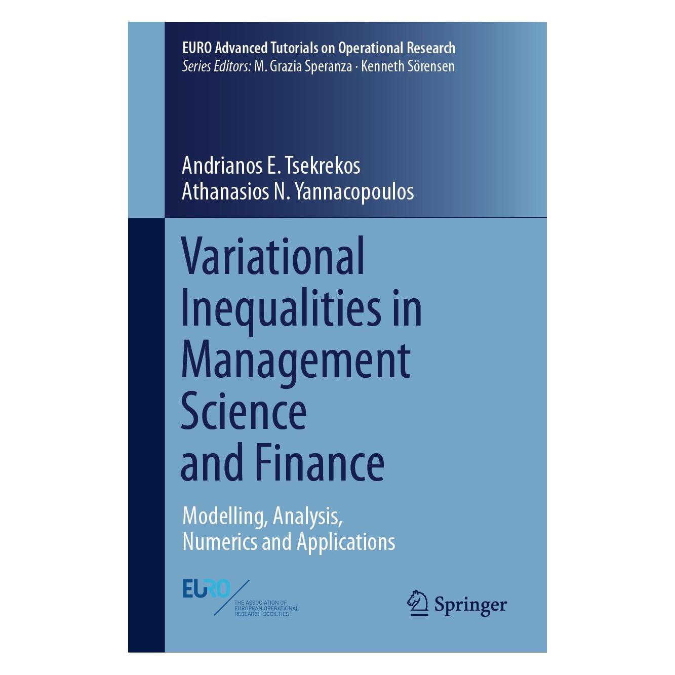 Springer Variational Inequalities in Management Science and Finance (Englisch, Hardcover, Andrianos E. Tsekrekos, Athanasios N. Yannacopoulos) (9783031741180)