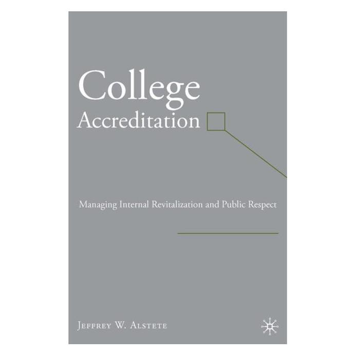 Palgrave Macmillan Alstete:College Accreditation (Englisch, J. Alstete, Jeffrey W. Alstete, 2007) (63382783)