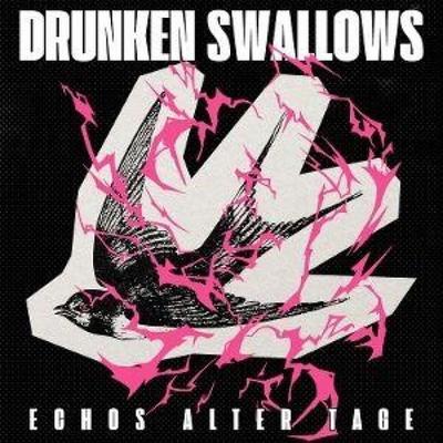 Echos alter Tage (Digipak) - Drunken Swallows, CD