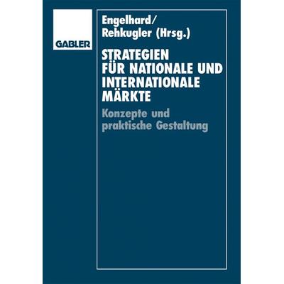 Strategien für nationale und internationale Märkte, Taschenbuch von , Betriebswirtschaftlicher Verlag Gabler, 978-3-663-12388-0