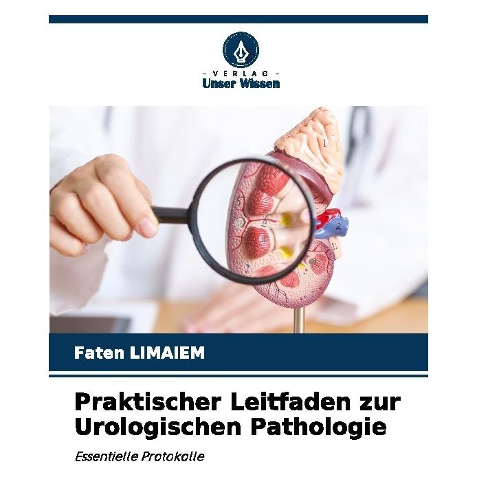 Bod Praktischer Leitfaden zur Urologischen Pathologie (Deutsch, Softcover, Faten Limaiem) (57203747)