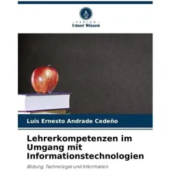 Lehrerkompetenzen im Umgang mit Informationstechnologien, Schulbücher von Luis Ernesto Andrade Cedeo