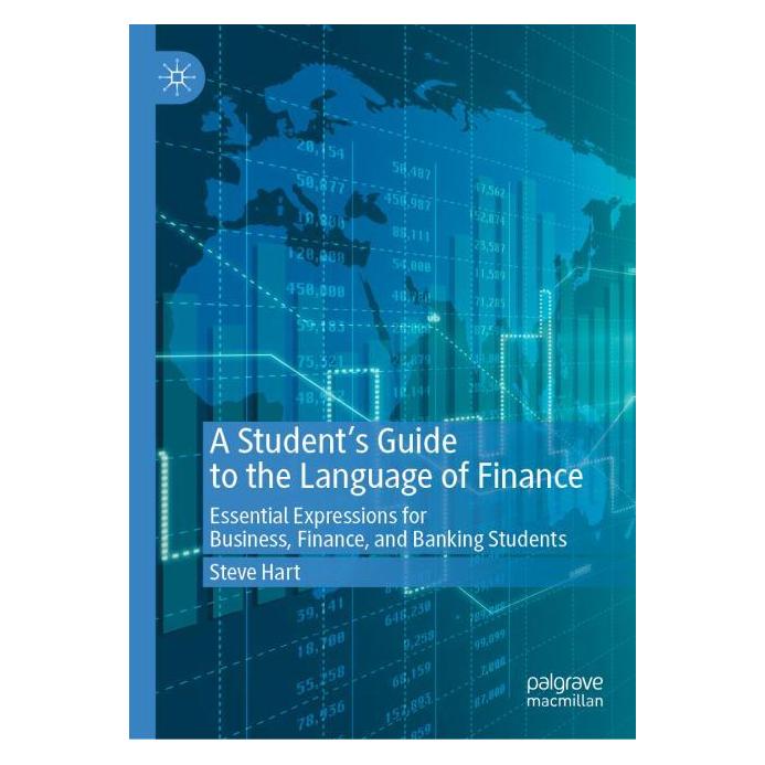 Springer A Student's Guide to the Language of Finance (Englisch, Hardcover, Steve Hart) (45517320)