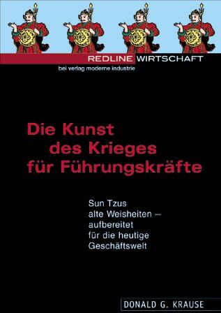 Krause, Donald G. - Die Kunst des Krieges für Führungskräfte - Preis vom 30.09.2026 22:30:23 h