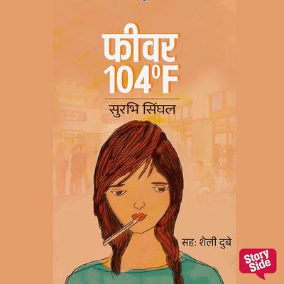 Fever 104°F - Surabhi Singhal, Audio, 9789353812492
