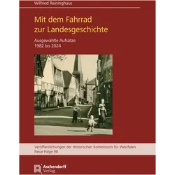 MitdemFahrradzurLandesgeschichte, Biografien von Wilfried Reininghaus