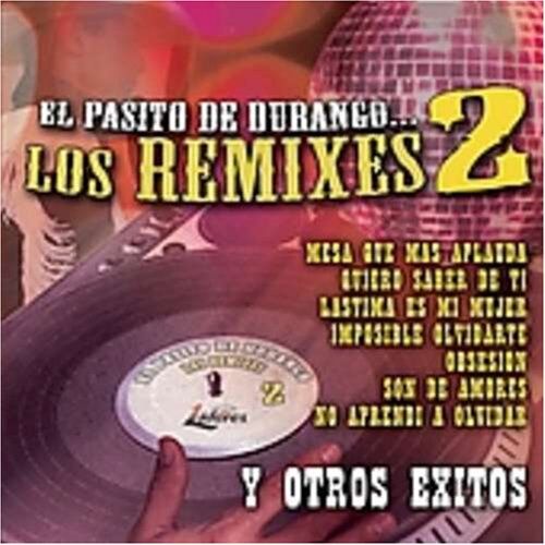 Pasito De Durango: Los Remixes - Preis vom 03.10.2026 20:43:07 h