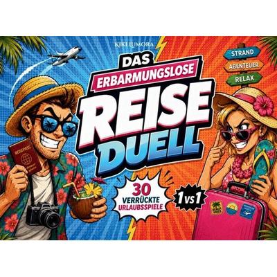 Das erbarmungslose Reise-Duell, Taschenbuch von Kiki Lumora, Lumora Editions, 978-3-9506291-0-1