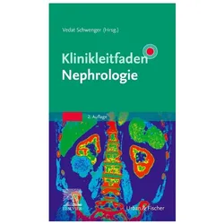 Klinikleitfaden Nephrologie, Fachbücher von Vedat Schwenger
