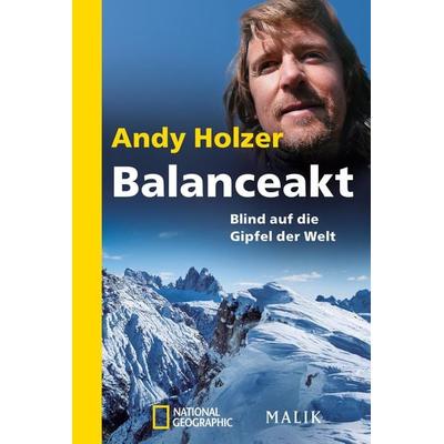 Balanceakt, Taschenbuch von Andy Holzer, National Geographic Taschenbuch