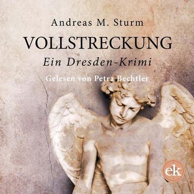 Vollstreckung - Andreas M. Sturm, Audio, 9783949961335