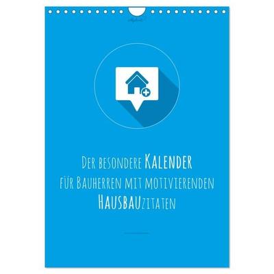 vollgeherzt: Der besondere Kalender für Bauherren mit motivierenden Hausbauzitaten (Wandkalender 2027 DIN A4 hoch), CALVENDO Monatskalender