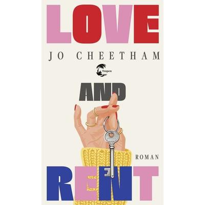 Love and Rent, Gebundene Ausgabe von Jo Cheetham, Tropen, 978-3-608-50500-9