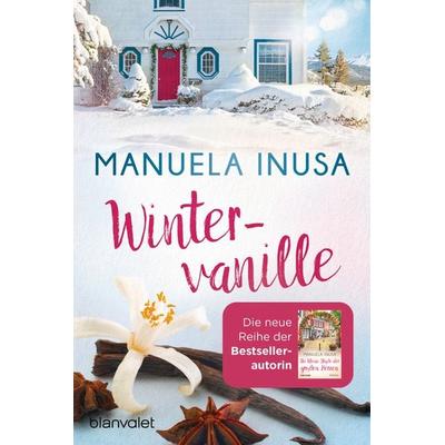 Wintervanille, Taschenbuch von Manuela Inusa, Blanvalet, 978-3-7341-0788-7
