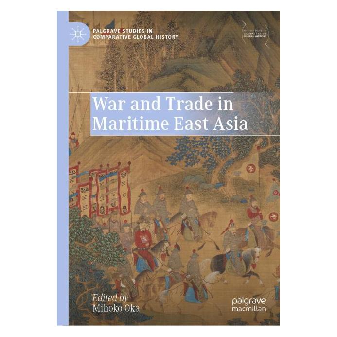 Springer War and Trade in Maritime East Asia (Englisch, Hardcover, Mihoko Oka) (61518457)