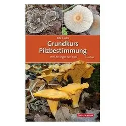 Grundkurs Pilzbestimmung, Ratgeber von Rita Lüder