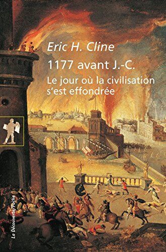 Cline, Eric H. - 1177 avant J.-C. : le jour où la civilisation s'est effondrée - Preis vom 12.10.2026 11:37:12 h