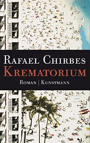 Rafael Chirbes - Krematorium - Preis vom 09.10.2026 07:28:09 h
