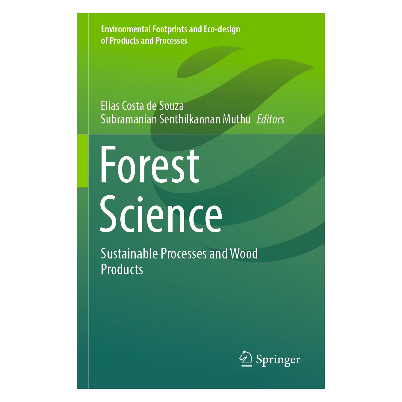 Springer Forest Science (Englisch, Softcover, Elias Costa de Souza, Subramanian Senthilkannan Muthu) (57098408)