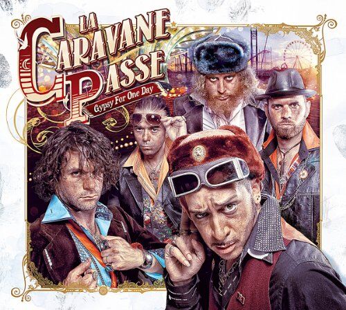 La Caravane Passe - Gypsy for One Day - Preis vom 01.10.2026 17:08:56 h