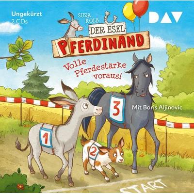 Der Esel Pferdinand – Teil 3: Volle Pferdestärke voraus! - Suza Kolb, CD, 9783742401809