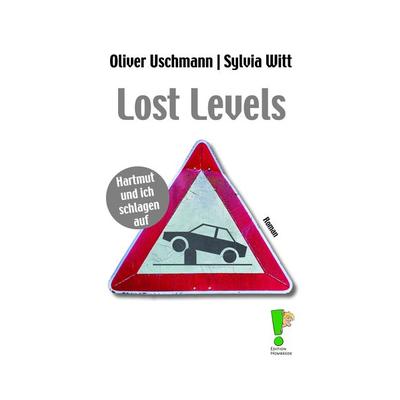 Lost Levels, Taschenbuch von Oliver Uschmann,Sylvia Witt, Edition Hombrede, 978-3-948812-00-3