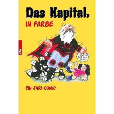 »Das Kapital« in Farbe, Taschenbuch von Jari Banas, Vsa, 978-3-89965-798-2
