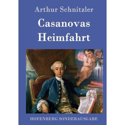 Casanovas Heimfahrt, Gebundene Ausgabe von Arthur Schnitzler, Hofenberg, 978-3-8430-1585-1